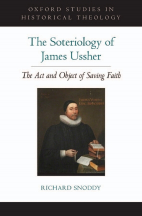 Cover image for book The Soteriology of James Ussher