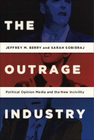 The Outrage Industry