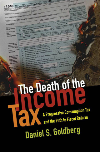 The Death of the Income Tax