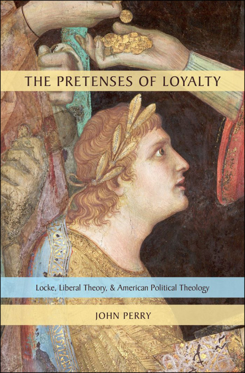 Cover image for book The Pretenses of Loyalty