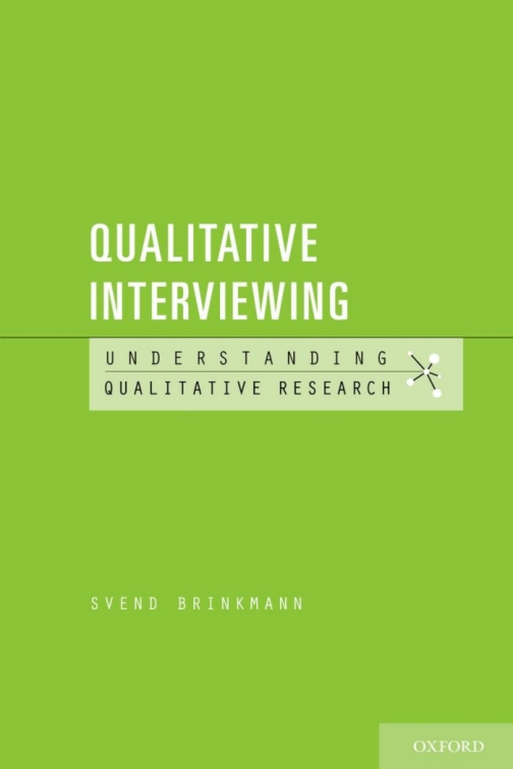 Qualitative Interviewing (eBook Rental) - Svend Brinkmann,