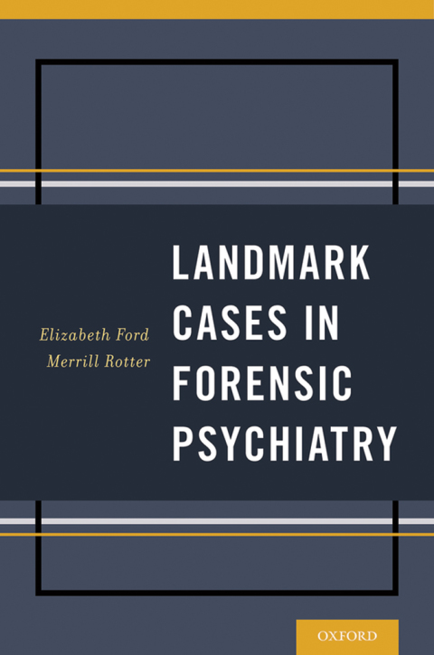 Cover image for book Landmark Cases in Forensic Psychiatry