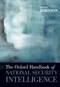 The Oxford Handbook of National Security Intelligence - K. Johnson Loch
