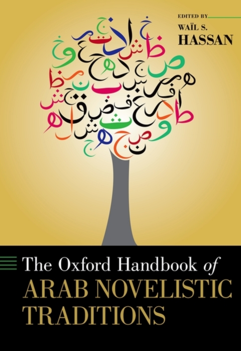 Cover image for book The Oxford Handbook of Arab Novelistic Traditions