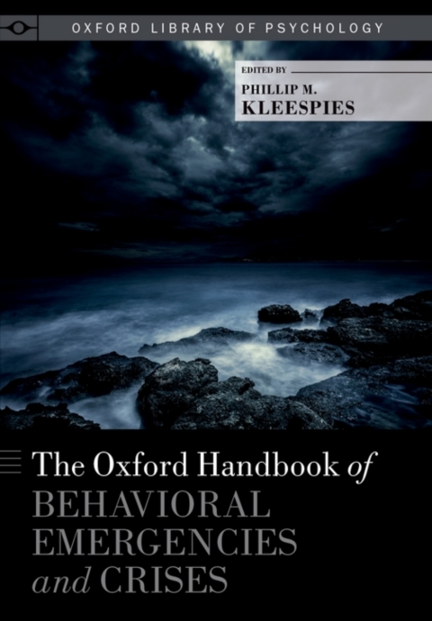 Cover image for book The Oxford Handbook of Behavioral Emergencies and Crises