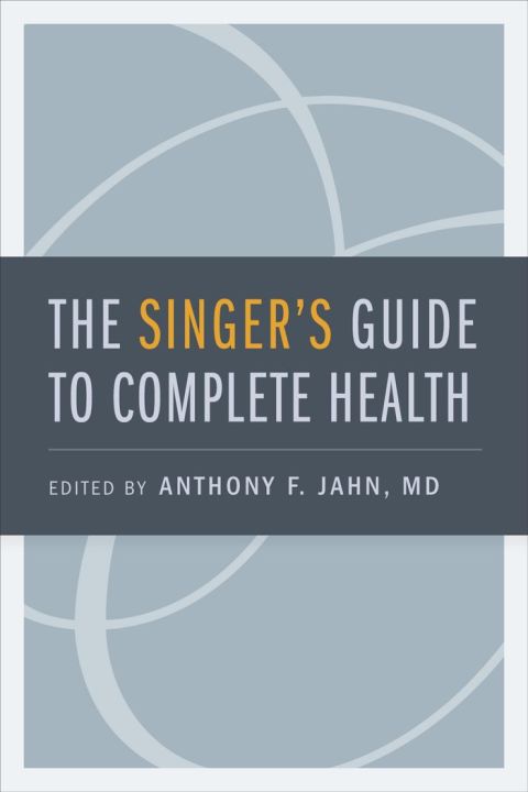 Cover image for book The Singer's Guide to Complete Health