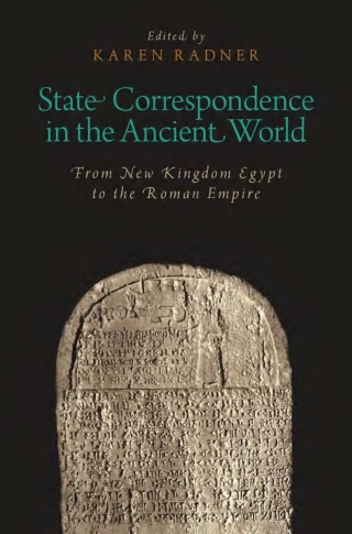 State Correspondence in the Ancient World