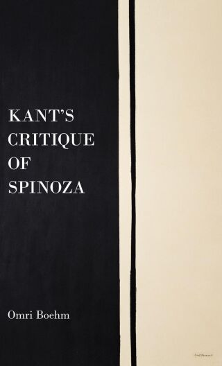 Kant's Critique of Spinoza