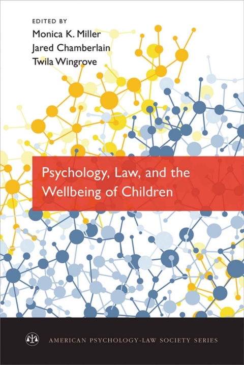 Cover image for book Psychology, Law, and the Wellbeing of Children