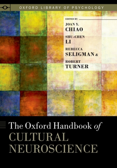 Cover image for book The Oxford Handbook of Cultural Neuroscience