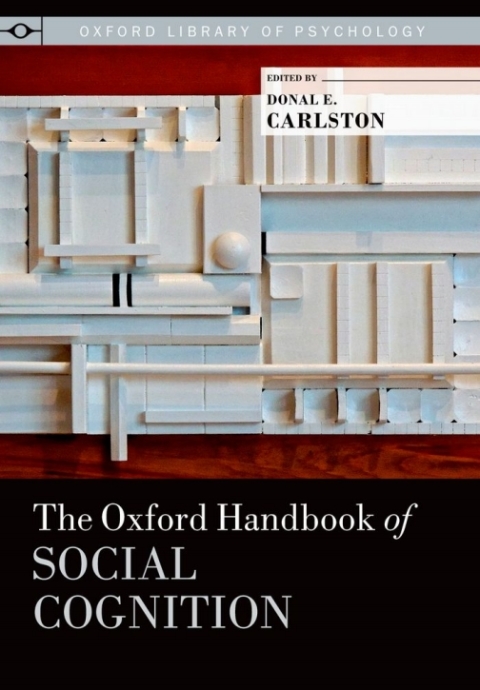 Cover image for book The Oxford Handbook of Social Cognition