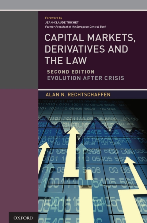 Cover image for book Capital Markets, Derivatives and the Law