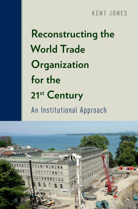 Cover image for book Reconstructing the World Trade Organization for the 21st Century