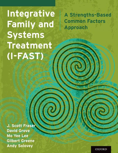 Cover image for book Integrative Family and Systems Treatment (I-FAST)