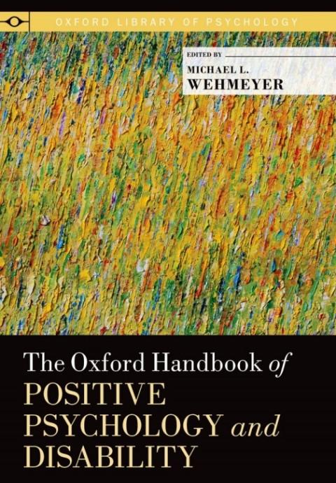 Cover image for book The Oxford Handbook of Positive Psychology and Disability