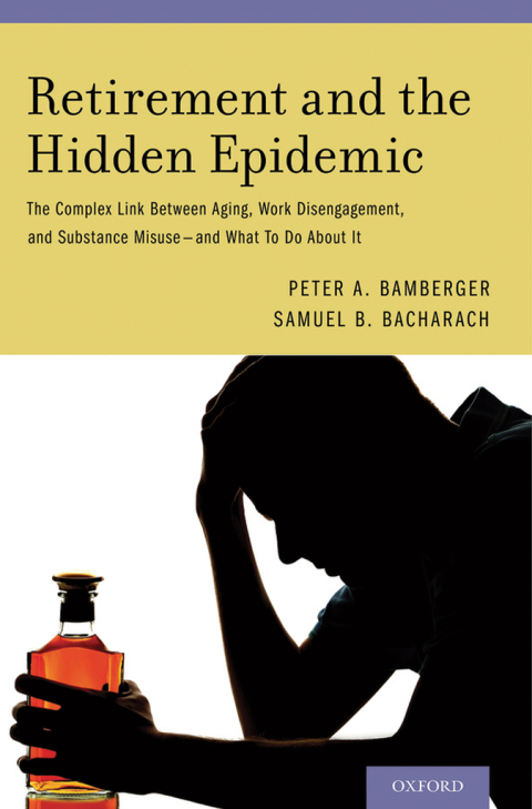 Cover image for book Retirement and the Hidden Epidemic