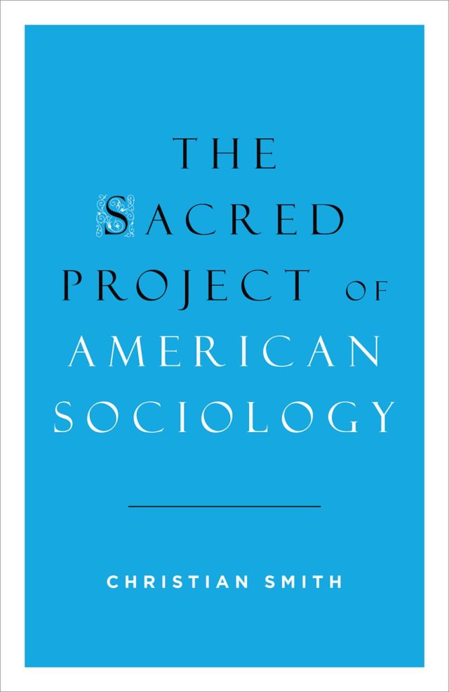 The Sacred Project of American Sociology