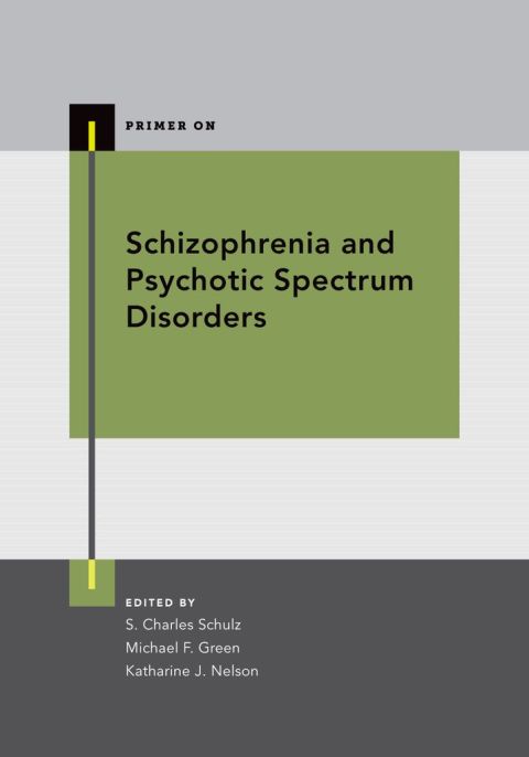 Cover image for book Schizophrenia and Psychotic Spectrum Disorders