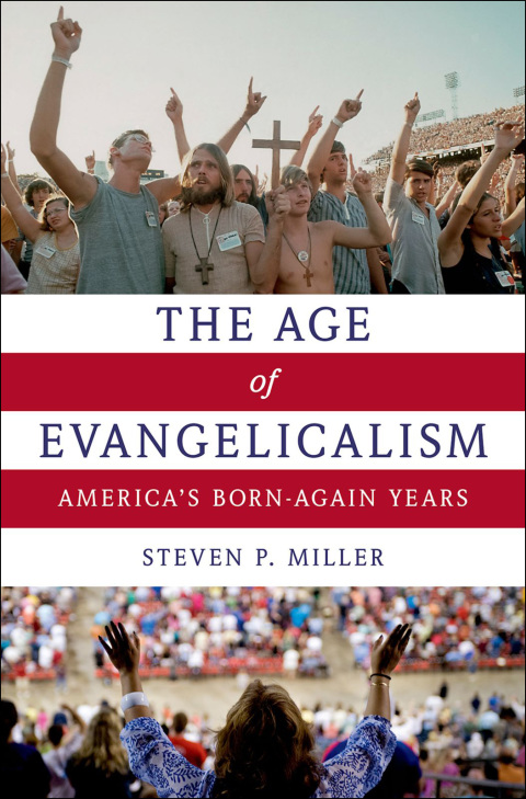 Cover image for book The Age of Evangelicalism