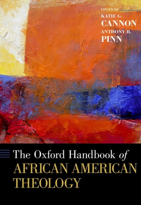 Cover image for book The Oxford Handbook of African American Theology