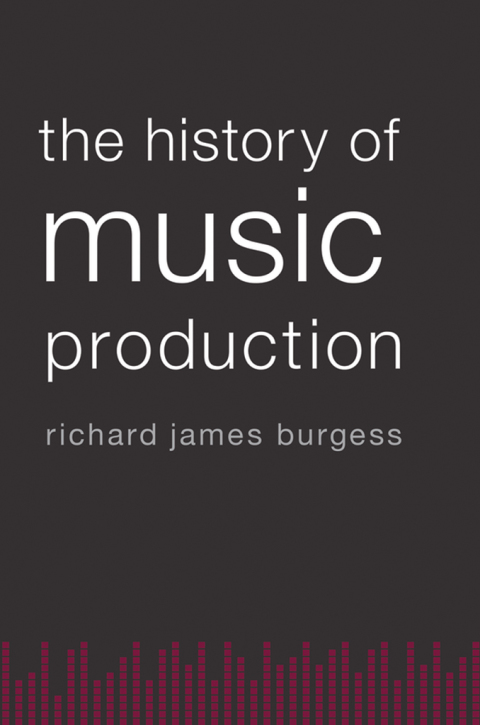 Cover image for book The History of Music Production