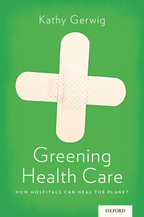 Cover image for book Greening Health Care