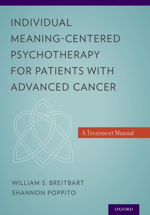 Cover image for book Individual Meaning-Centered Psychotherapy for Patients with Advanced Cancer