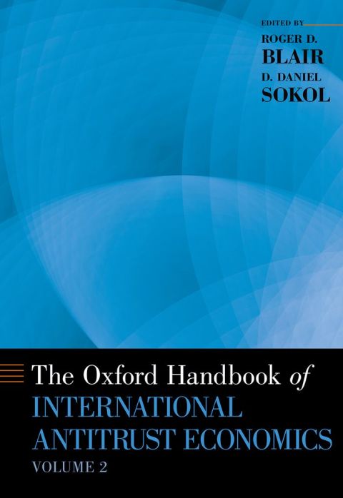 Cover image for book The Oxford Handbook of International Antitrust Economics, Volume 2