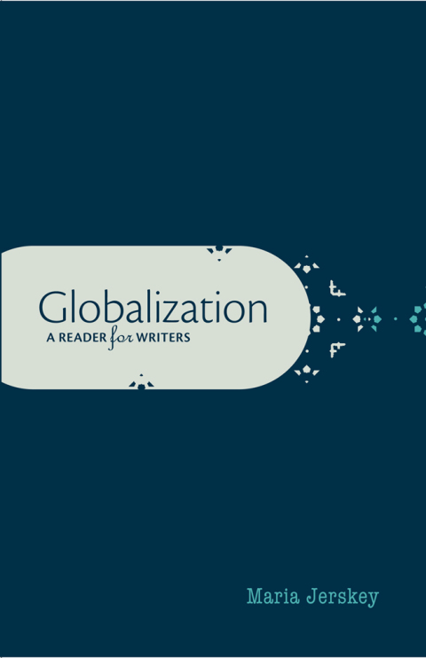 Cover image for book Globalization: A Reader for Writers
