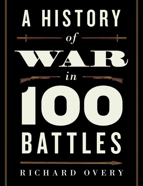Cover image for book A History of War in 100 Battles