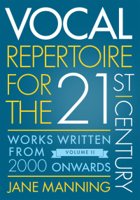 Cover image: Vocal Repertoire for the Twenty-First Century, Volume 2 9780199390977