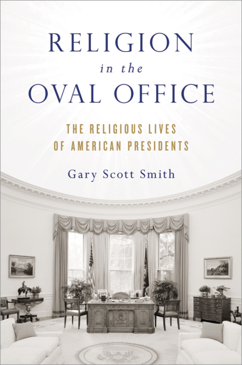 Cover image for book Religion in the Oval Office