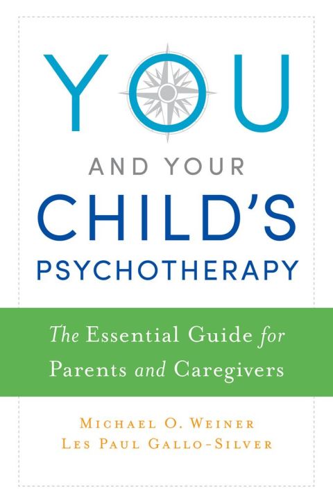 Cover image for book You and Your Child's Psychotherapy