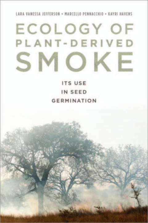 Cover image for book Ecology of Plant-Derived Smoke