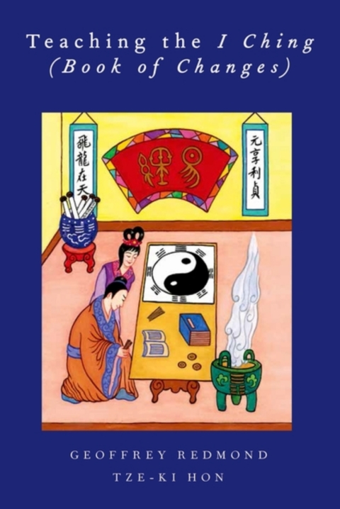 Cover image for book Teaching the I Ching (Book of Changes)