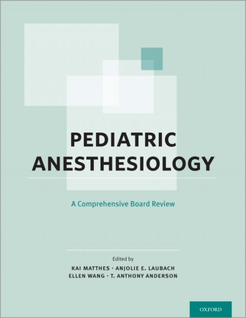 Cover image for book Pediatric Anesthesiology: A Comprehensive Board Review
