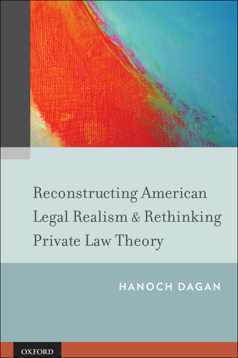 Cover image for book Reconstructing American Legal Realism & Rethinking Private Law Theory