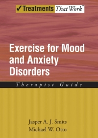 Exercise for Mood and Anxiety Disorders