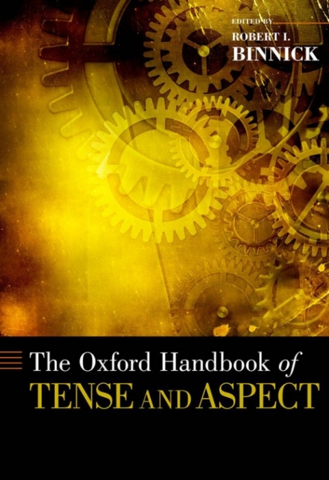 Cover image for book The Oxford Handbook of Tense and Aspect