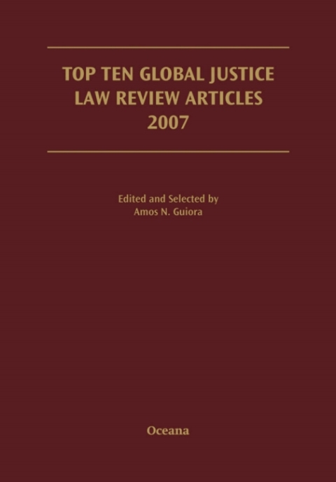 Cover image for book Top Ten Global Justice Law Review Articles 2007
