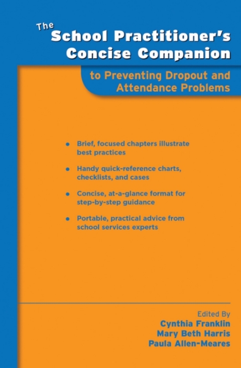 Cover image for book The School Practitioner's Concise Companion to Preventing Dropout and Attendance Problems