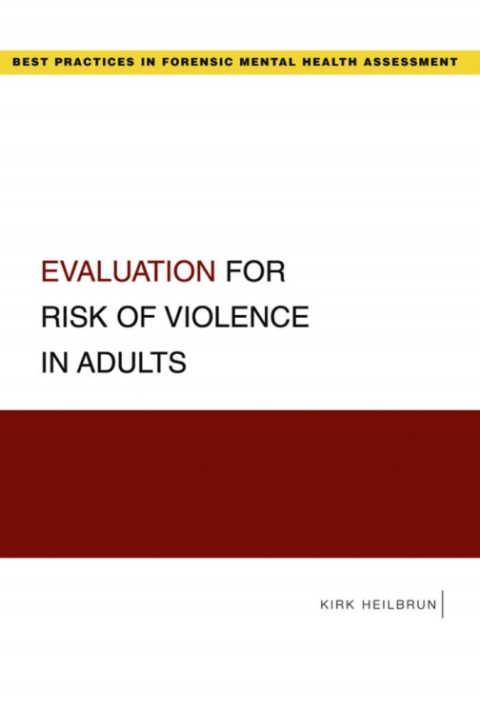 Cover image for book Evaluation for Risk of Violence in Adults
