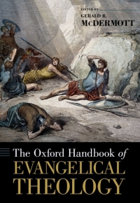 Titelbild: The Oxford Handbook of Evangelical Theology 1st edition 9780199335992