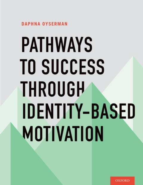 Cover image for book Pathways To Success Through Identity-based Motivation