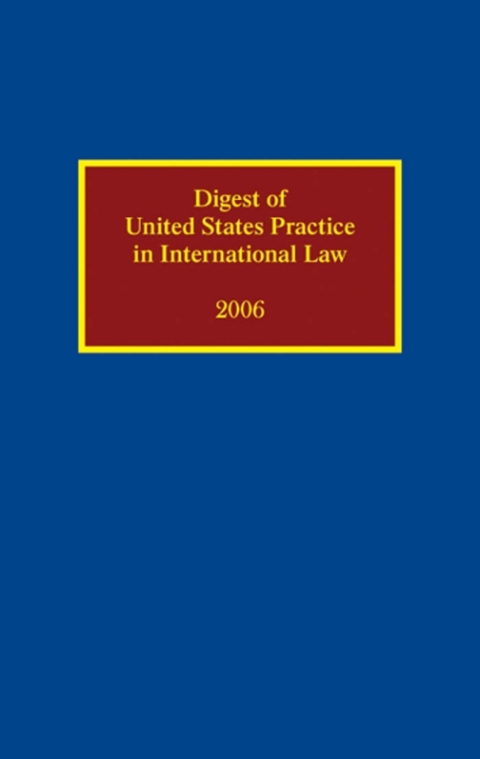Cover image for book Digest of United States Practice in International Law 2006
