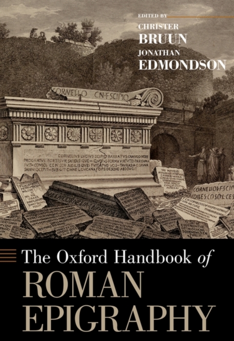 Cover image for book The Oxford Handbook of Roman Epigraphy