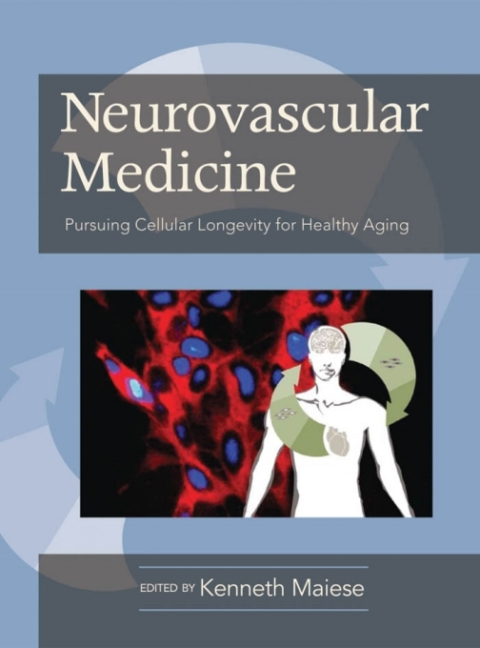 Cover image for book Neurovascular Medicine Pursuing Cellular Longevity for Healthy Aging