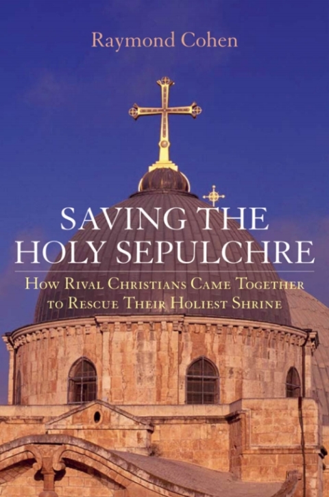 Cover image for book Saving the Holy Sepulchre
