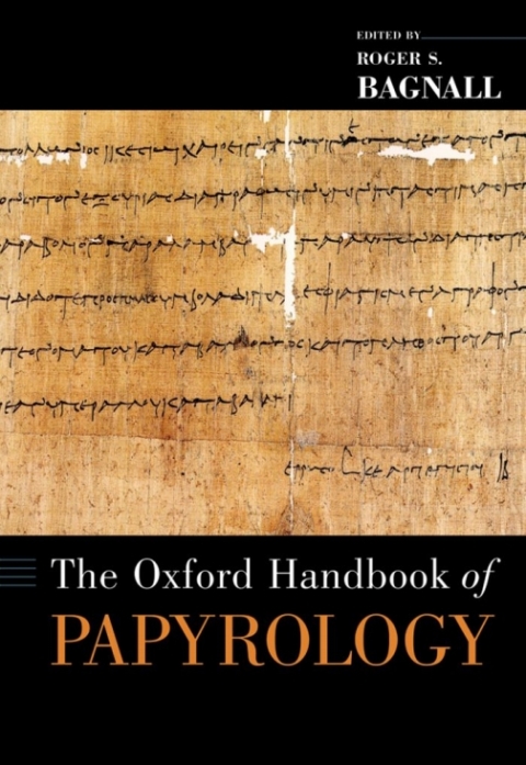 Cover image for book The Oxford Handbook of Papyrology
