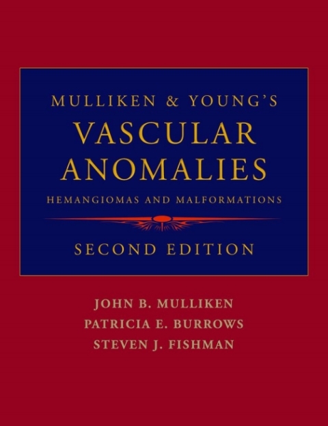 Cover image for book Mulliken and Young's Vascular Anomalies
